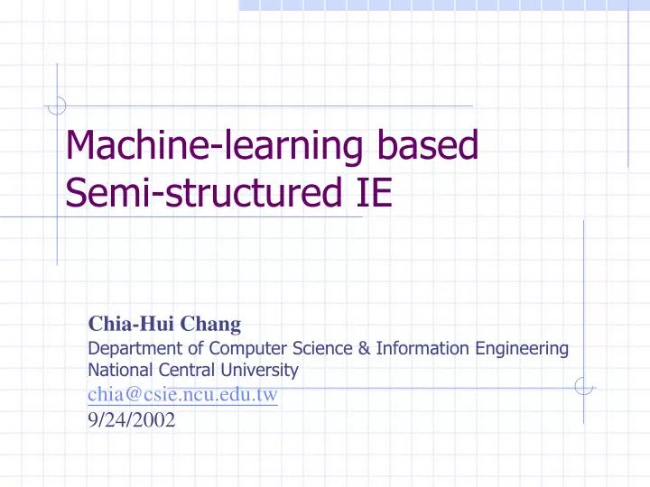 machine learning based semi structured ie