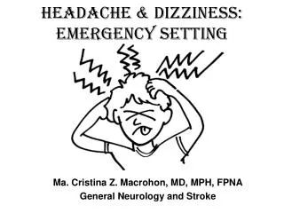 Headache &amp; Dizziness: Emergency Setting