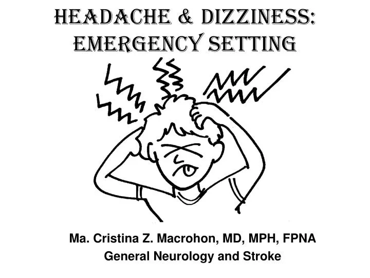 headache dizziness emergency setting