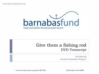 Give them a fishing rod DVD Transcript