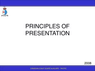 PRINCIPLES OF PRESENTATION