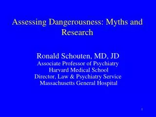 Assessing Dangerousness: Myths and Research