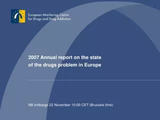 2007 Annual report on the state of the drugs problem in Europe