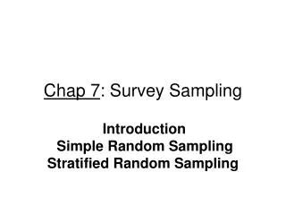 Chap 7 : Survey Sampling