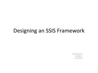 Designing an SSIS Framework