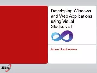 Developing Windows and Web Applications using Visual Studio.NET