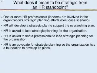 What does it mean to be strategic from an HR standpoint?