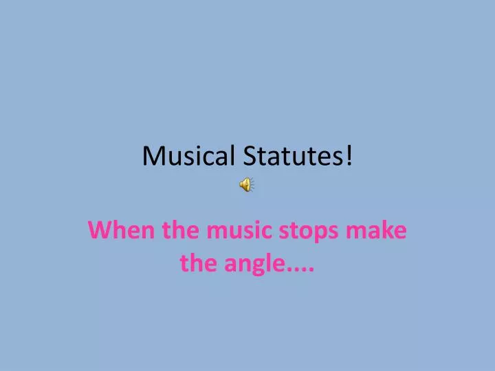 musical statutes