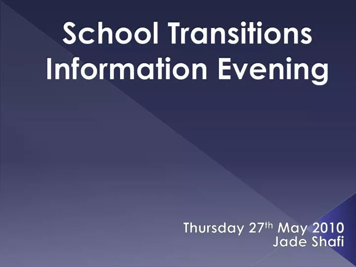 school transitions information evening