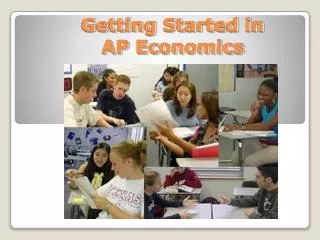 Getting Started in AP Economics