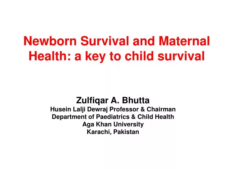 newborn survival and maternal health a key to child survival