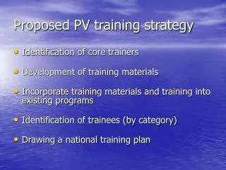 Proposed PV training strategy