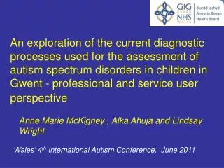 Wales’ 4 th International Autism Conference, June 2011