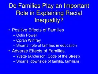 Do Families Play an Important Role in Explaining Racial Inequality?