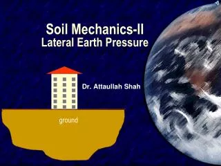 Soil Mechanics-II Lateral Earth Pressure