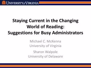 Staying Current in the Changing World of Reading: Suggestions for Busy Administrators