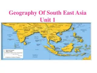 Geography Of South East Asia Unit 1