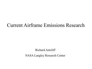 Current Airframe Emissions Research