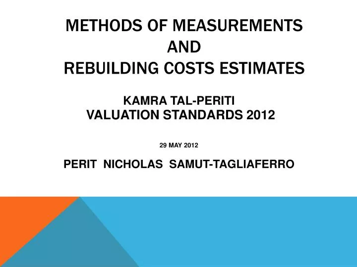 methods of measurements and rebuilding costs estimates