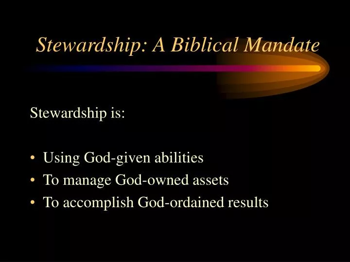 stewardship a biblical mandate