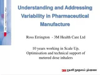 Understanding and Addressing Variability in Pharmaceutical Manufacture