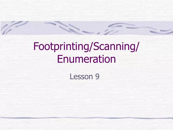 footprinting scanning enumeration