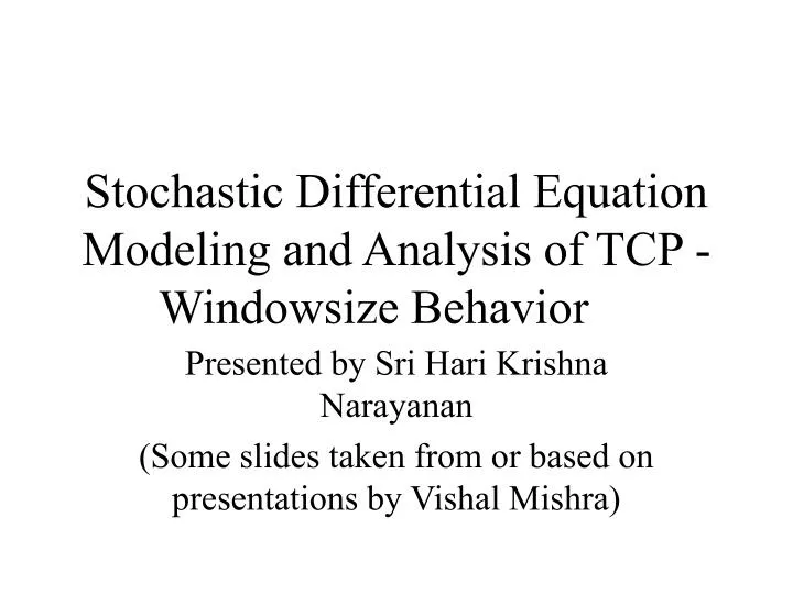 stochastic differential equation modeling and analysis of tcp windowsize behavior