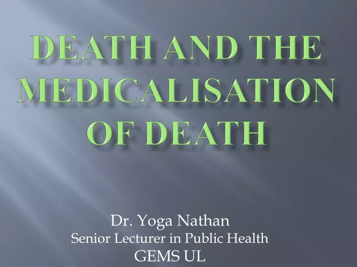 death and the medicalisation of death