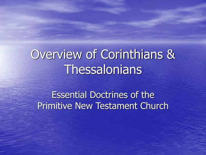 overview of corinthians thessalonians