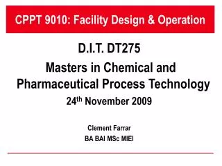 CPPT 9010: Facility Design &amp; Operation