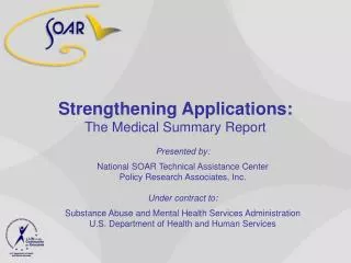 Strengthening Applications: The Medical Summary Report