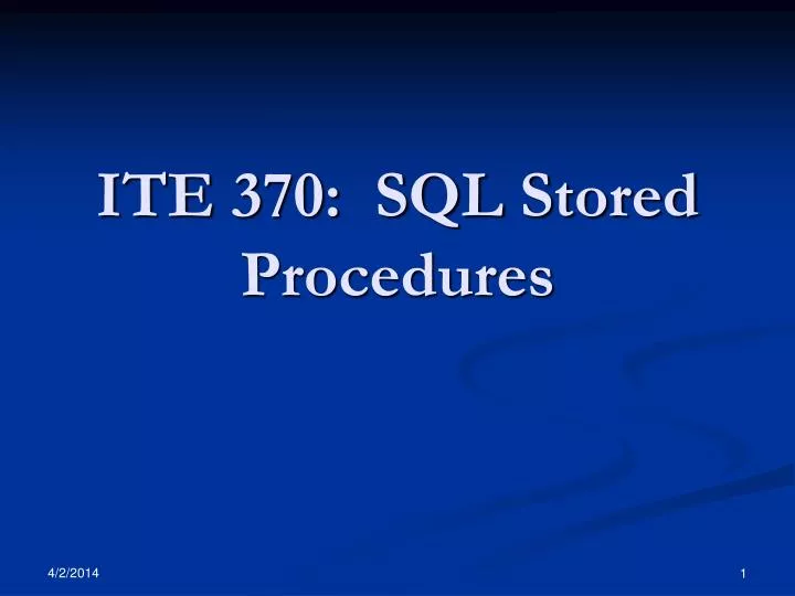 ite 370 sql stored procedures