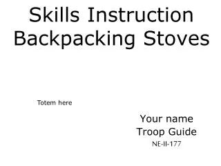 Skills Instruction Backpacking Stoves