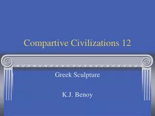Compartive Civilizations 12
