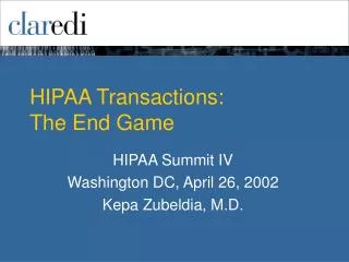 HIPAA Transactions: The End Game