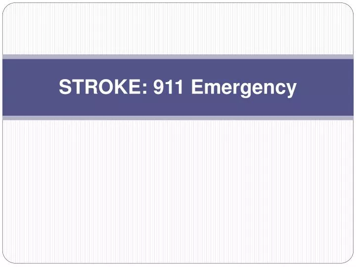 stroke 911 emergency