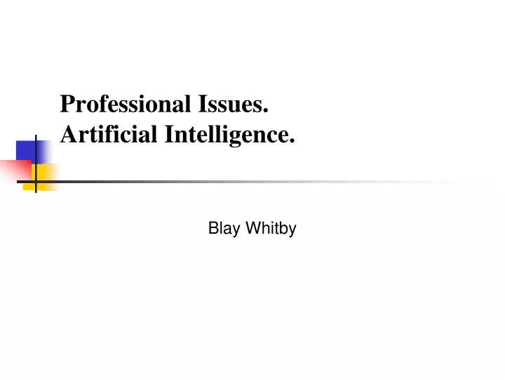 professional issues artificial intelligence