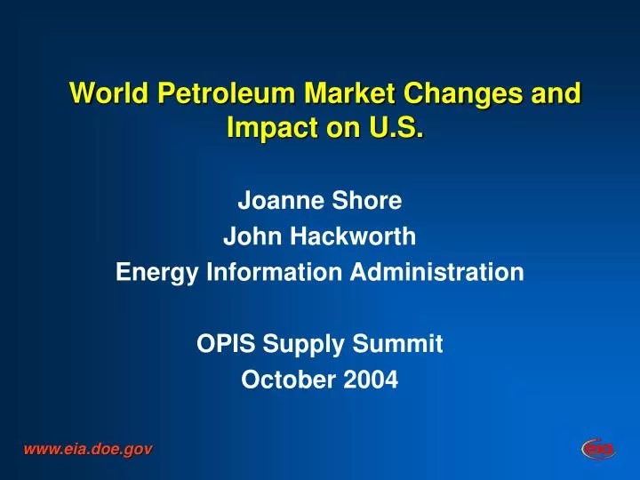 world petroleum market changes and impact on u s