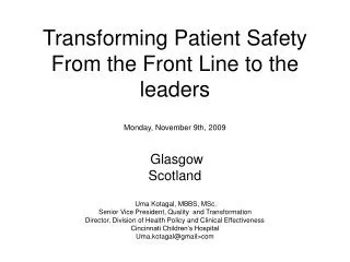 Transforming Patient Safety From the Front Line to the leaders