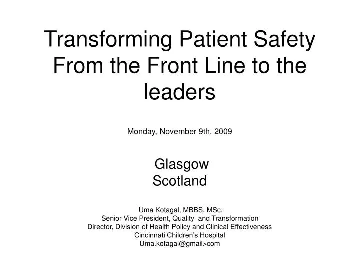 transforming patient safety from the front line to the leaders