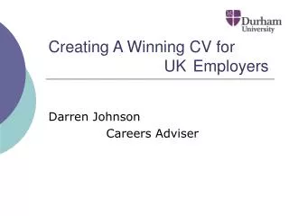 Creating A Winning CV for 				UK 	Employers