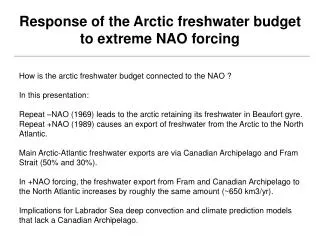 Response of the Arctic freshwater budget to extreme NAO forcing