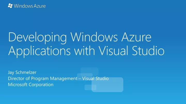 developing windows azure applications with visual studio