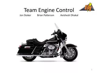Team Engine Control Jon Stoker Brian Patterson Avishesh Dhakal