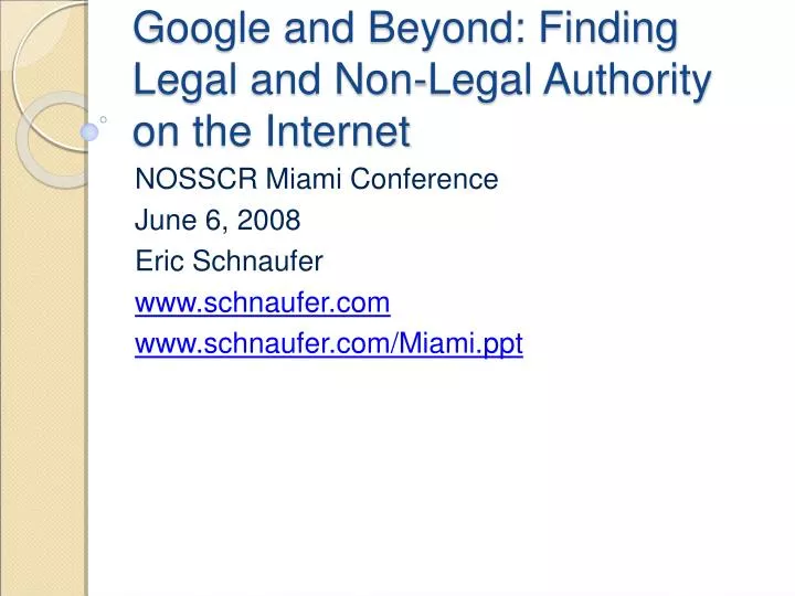 google and beyond finding legal and non legal authority on the internet