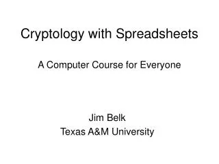 Cryptology with Spreadsheets