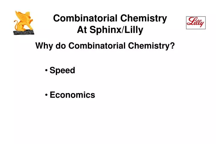 combinatorial chemistry at sphinx lilly