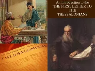 An Introduction to the THE FIRST LETTER TO THE THESSALONIANS