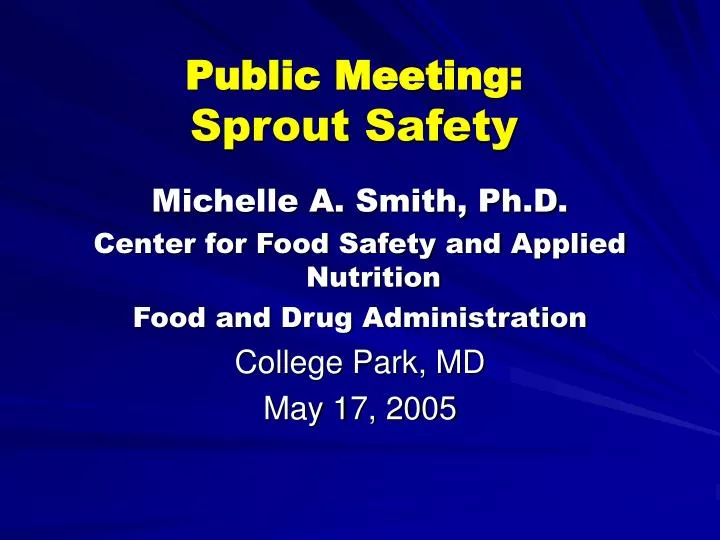 public meeting sprout safety
