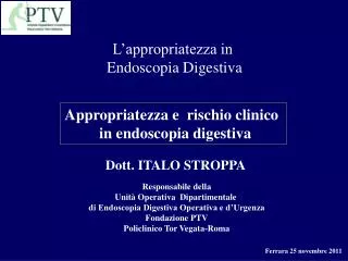 L’appropriatezza in Endoscopia Digestiva